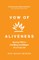 Vow of Aliveness