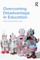 Overcoming Disadvantage in Education