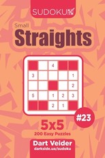 Sudoku Small Straights - 200 Easy Puzzles 5x5 (Volume 23)