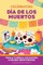 Celebrating DÃ­a de Los Muertos
