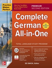 Practice Makes Perfect: Complete German All-In-One, Premium Second Edition