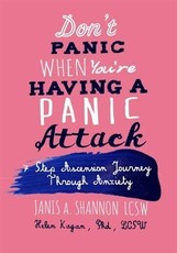Don't Panic When You're Having A Panic Attack