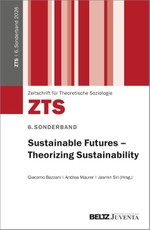 Sustainable Futures - Theorizing Sustainability