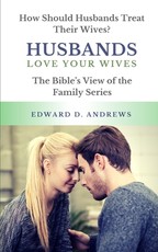 Husbands Love Your Wives
