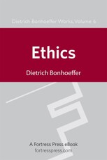 Bonhoeffer, D: Ethics DBW Vol 6