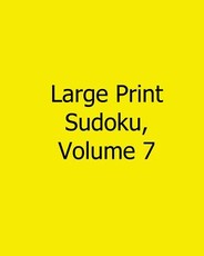 Large Print Sudoku, Volume 7