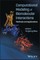 Computational Modeling of Biomolecular Interactions