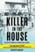 Killer in the House