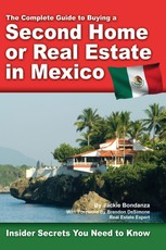The Complete Guide to Buying a Second Home or Real Estate in Mexico