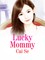 Lucky Mommy