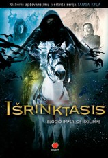 Išrinktasis. Blogio imperijos iškilimas