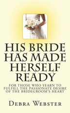 His Bride Has Made Herself Ready