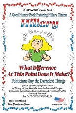 HILLARY - What Difference At This Point Does It Make?