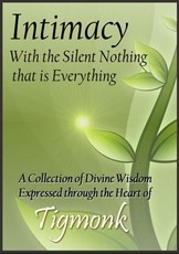 Intimacy with The Silent Nothing that is Everything