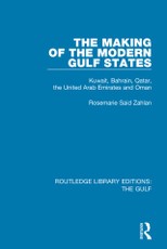 Zahlan, R: Making of the Modern Gulf States