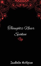 Thoughts Never Spoken
