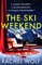 The Ski Weekend