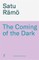 The Coming of the Dark