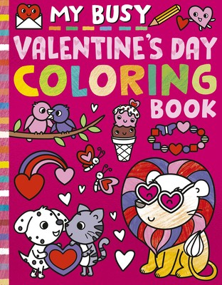 My Busy Valentine's Day Coloring Book | Knygos.lt