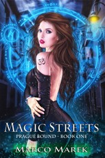 Magic Streets: Prague Bound book 1
