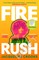 Crooks, J: Fire Rush