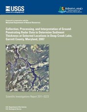 Collection, Processing, and Interpretation of Ground-Penetrating Radar Data to Determine Sediment Thickness at Selected Locations in Deep Creek Lake, Garrett County, Maryland, 2007