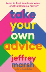 Take Your Own Advice