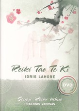 Reiki Tao Te Ki: senoji Reiki kilmė. Praktinis vadovas