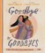 Goodbye to Goodbyes Storybook