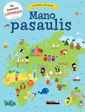 Mano pasaulis. Lipdukų atlasas (su plakatu)