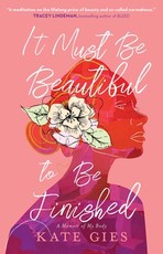 It Must Be Beautiful to Be Finished
