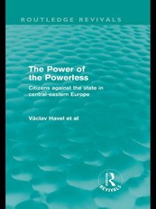 The Power of the Powerless (Routledge Revivals)