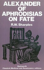 Alexander of Aphrodisias on Fate