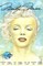Tribute: Marilyn Monroe