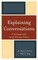 Explaining Conversations