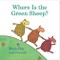 Where Is the Green Sheep?