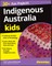Indigenous Australia For Kids For Dummies