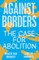 Against Borders