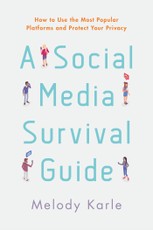 A Social Media Survival Guide