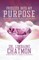 Pressed into My Purpose
