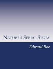 Nature's Serial Story