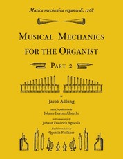 Musica mechanica organoedi / Musical mechanics for the organist, Part 2
