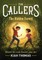 The Callers: The Hidden Forest