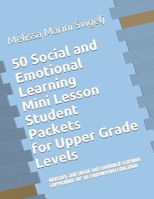 50 Social and Emotional Learning Mini Lesson Student Packets - Upper ...