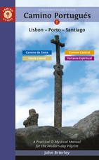 A Pilgrim's Guide to the Camino PortuguÃÂ©s Lisbon - Porto - Santiago
