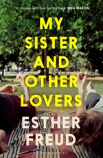 My Sister and Other Lovers