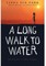 A Long Walk to Water