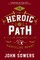 The Heroic Path