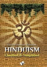 Hinduism - Clarified and Simplified