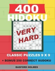 400 HIDOKU VERY HARD classic puzzles 9 x 9 + BONUS 250 correct sudoku